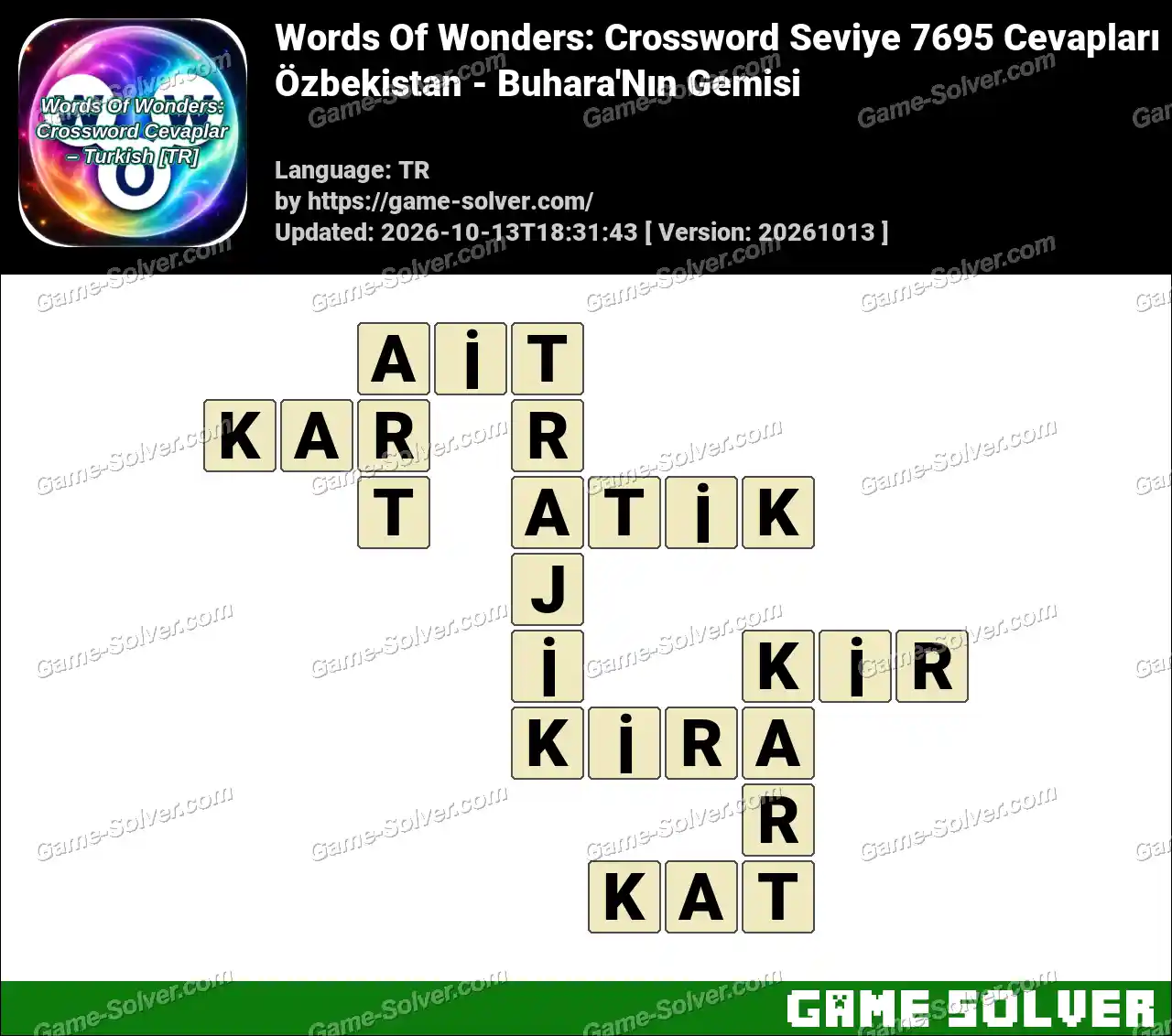 Words Of Wonders: Crossword Seviye 7695 Cevapları – Özbekistan – Buhara’Nın Gemisi